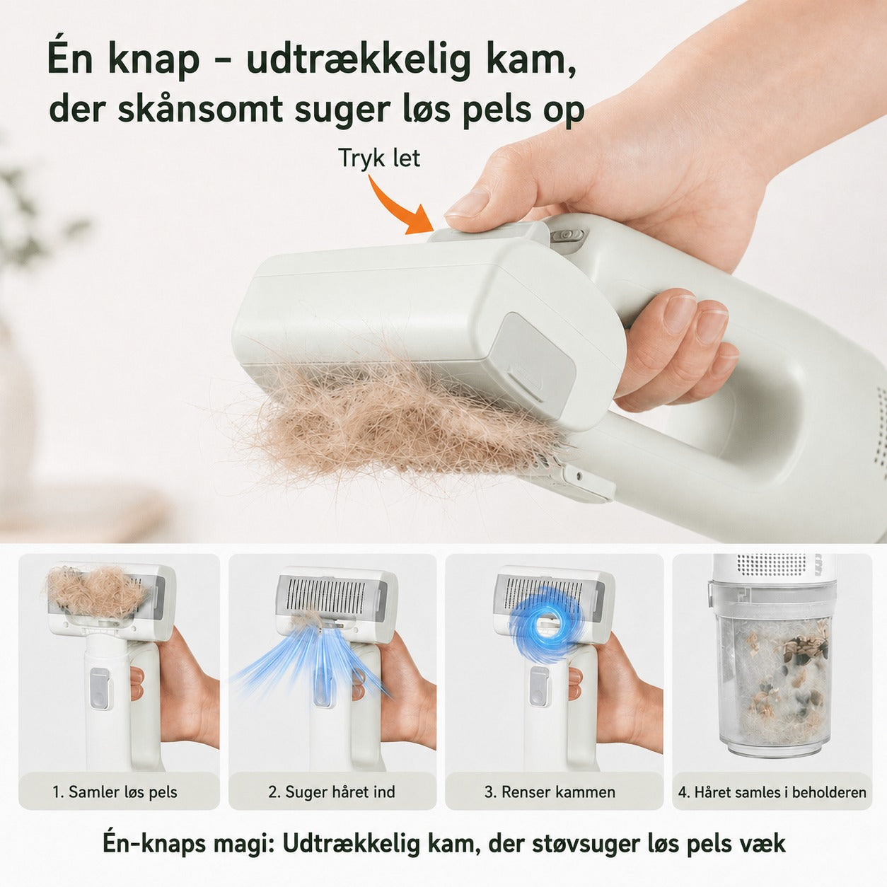 PelsVac Air dansk billede: en knap og udtrækkelig kam